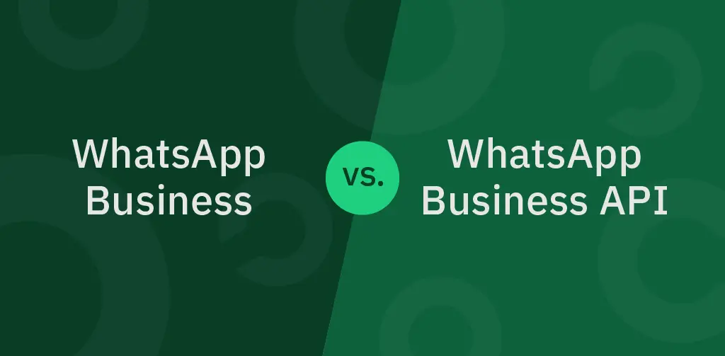 Whatsapp Business vs Whatsapp Business API Chat Center